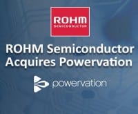 ROHM Acquires Powervation for $70 Million