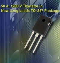 50A / 1200V Thyristor Offered in Long Leads TO-247 Package
