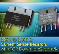 Current Sense Resistors from 0.001&Omega; & TCR of &plusmn;2 ppm/K