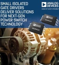 Isolated Gate Drivers Deliver Solutions for GaN and SiC