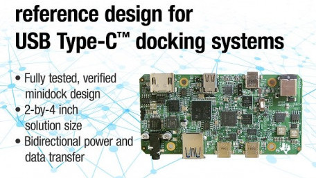 Multiport Minidock Reference Design Speeds Development of USB Type-C and Power Delivery Docking Stations