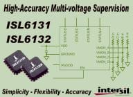 Intersil Releases ISL6131/ISL6132 Supervisory ICs