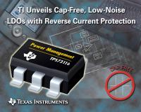 TI Intros TPS731xx/TPS732xx/TPS736xx LDOs
