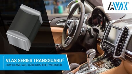 New VLAS Series AECQ200 Qualified Multilayer Varistors With Competitively Low ClampingtoWorkingVoltage Ratios