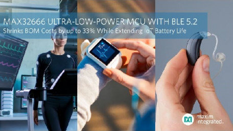 Maxim ‘s Ultra-Low-Power Dual Core MCU Can Shrink BOM Costs by 33% in IoT Applications