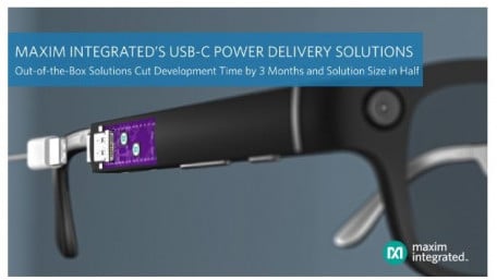 Maxim’s USB-C Power Delivery Solutions Cut Development Time and Reduce Solution Size