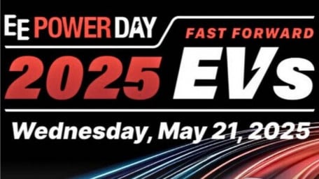 Fast Forward! Learn the Latest on EVs at EE Power Day 2025 