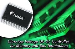 Fairchild Semiconductor Announces the FAN5066 DC/DC Controller