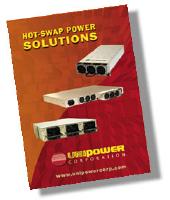 UNIPOWER Offers Hot-Swap Power Solutions Catalog